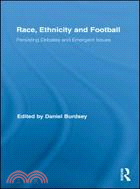Race, Ethnicity and Football：Persisting Debates and Emergent Issues