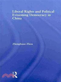 Liberal Rights and Political Culture — Envisioning Democracy in China