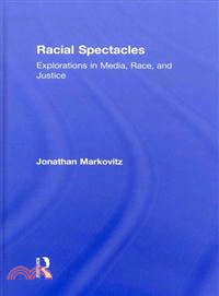 Racial Spectacles: Explorations in Media, Race, and Justice