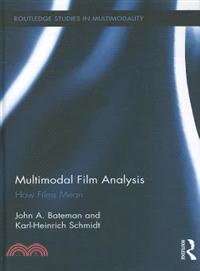 Multimodal Film Analysis：How Films Mean