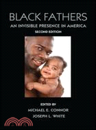 Black Fathers ─ An Invisible Presence in America