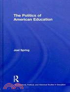 The Politics of American Education
