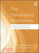 The Developing Practitioner ─ Growth and Stagnation of Therapists and Counselors