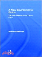 A New Environmental Ethics ─ The Next Millennium for Life on Earth