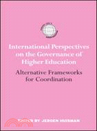 International Perspectives on the Governance of Higher Education: Alternative Frameworks for Coordination