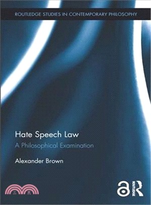 Hate Speech Law ─ A Philosophical Examination