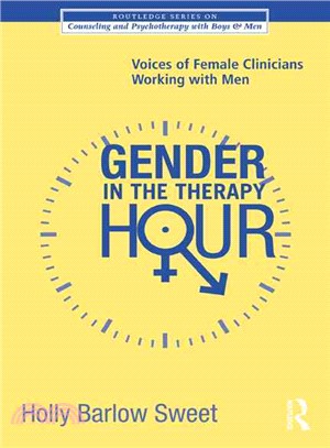 Gender In The Therapy Hour ─ Voices of Female Clinicians Working With Men