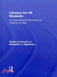 Literacy for All Students：An Instructional Framework for Closing the Gap