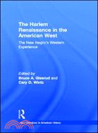 The Harlem Renaissance in the American West ─ The New Negro's Western Experience