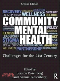 Community Mental Health ─ Challenges for the 21st Century