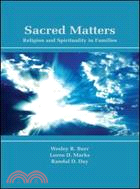 Sacred Matters ─ Religion and Spirituality in Families