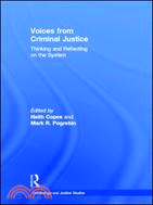 Voices from Criminal Justice：Thinking and Reflecting on the System