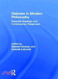 Debates in Modern Philosophy