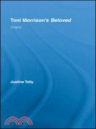 Toni Morrison's Beloved ─ Origins