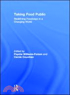 Taking Food Public：Redefining Foodways in a Changing World