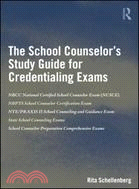 The School Counselor's Study Guide for the Credentialing Exams