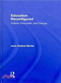 Education Reconfigured: Culture, Encounter, and Change