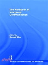 The Handbook of Intergroup Communication