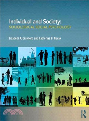 Individual and Society ─ Sociological Social Psychology