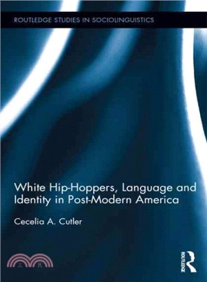 White Hip-Hoppers, Language and Identity in Post-Modern America