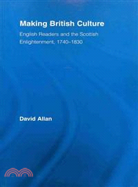 Making British Culture ─ English Readers and the Scottish Enlightenment, 1740-1830
