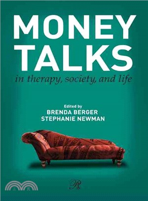 Money Talks ─ In Therapy, Society and Life