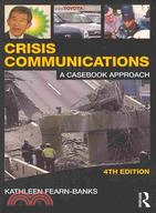 Crisis Communications ─ A Casebook Approach