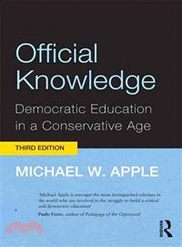 Official Knowledge ─ Democratic Education in a Conservative Age