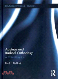 Aquinas and Radical Orthodoxy：A Critical Inquiry