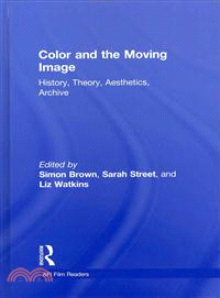 Color and the Moving Image ─ History, Theory, Aesthetics, Archive