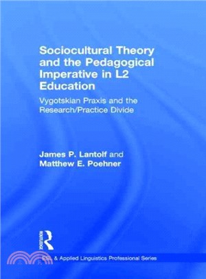 Sociocultural Theory and the Pedagogical Imperative in L2 Education ― Vygotskian Praxis and the Research/Practice Divide