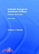 Interest Groups in American Politics ─ Pressure and Power