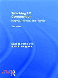 Teaching L2 Composition ― Purpose, Process, and Practice