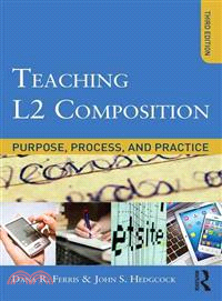 Teaching L2 Composition ─ Purpose, Process, and Practice