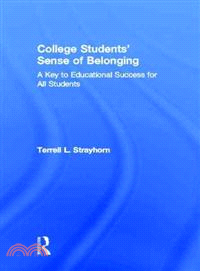 College Students Sense of Belonging ─ A Key to Academic Success for All Students