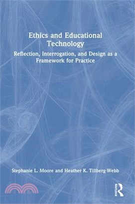 Ethics for Educational Technology and Instructional Design ― An Applied Introduction