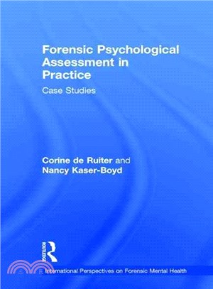 Forensic Psychological Assessment in Practice ─ Case Studies