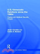 U.s.-venezuela Relations Since the 1990s