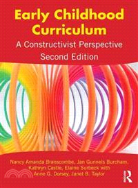 Early Childhood Curriculum ─ A Constructivist Perspective