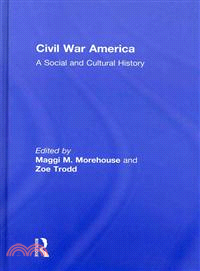 Civil War America—A Social and Cultural History