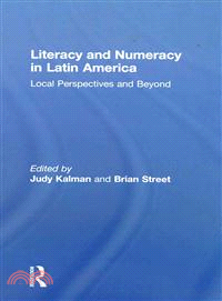 Literacy and Numeracy in Latin America ─ Local Perspectives and Beyond