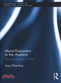 Moral Exemplars in the Analects ─ The Good Person Is That