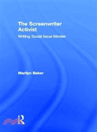 The Screenwriter Activist ─ Writing Social Issue Movies