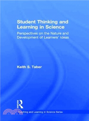 Student Thinking and Learning in Science ─ Perspectives on the Nature and Development of Learners' Ideas