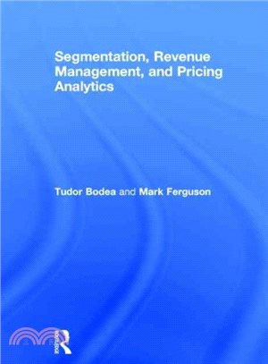 Segmentation, Revenue Management and Pricing Analytics