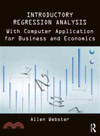 Introductory Regression Analysis ─ With Computer Application for Business and Economics