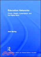 Education Networks：Power, Wealth, Cyberspace, and the Digital Mind