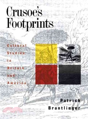 Crusoe's Footprints ― Cultural Studies in Britain and America