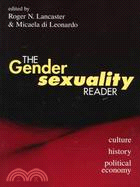 The Gender/Sexuality Reader ─ Culture, History, Political Economy