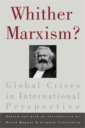 Whither Marxism? ― Global Crises in International Perspective